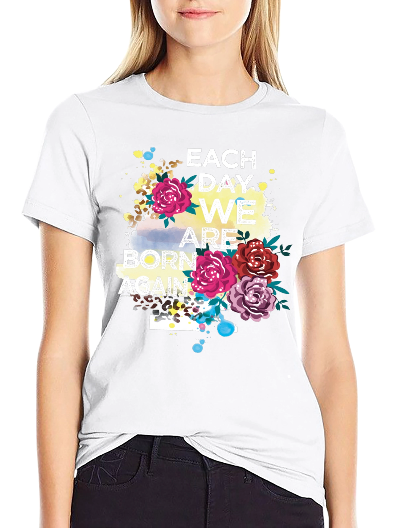 Each Day We Are Born Again Graphic Tee