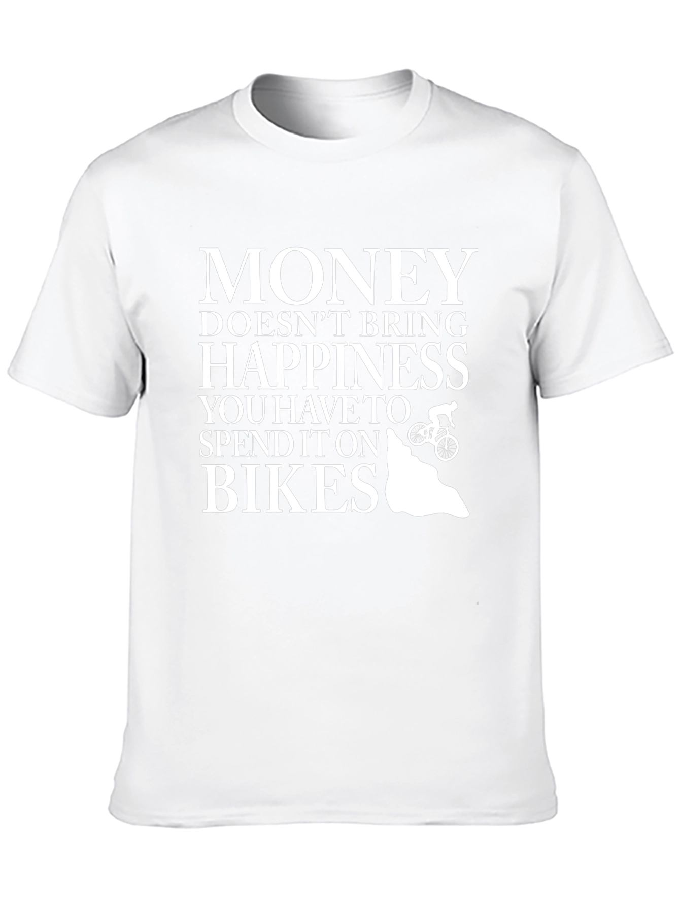 Money Doesnt Buy Happiness Bike T-Shirt