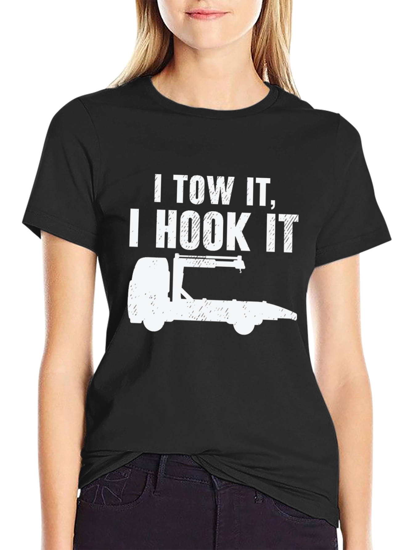 I Tow It I Hook It Tow Truck T-Shirt