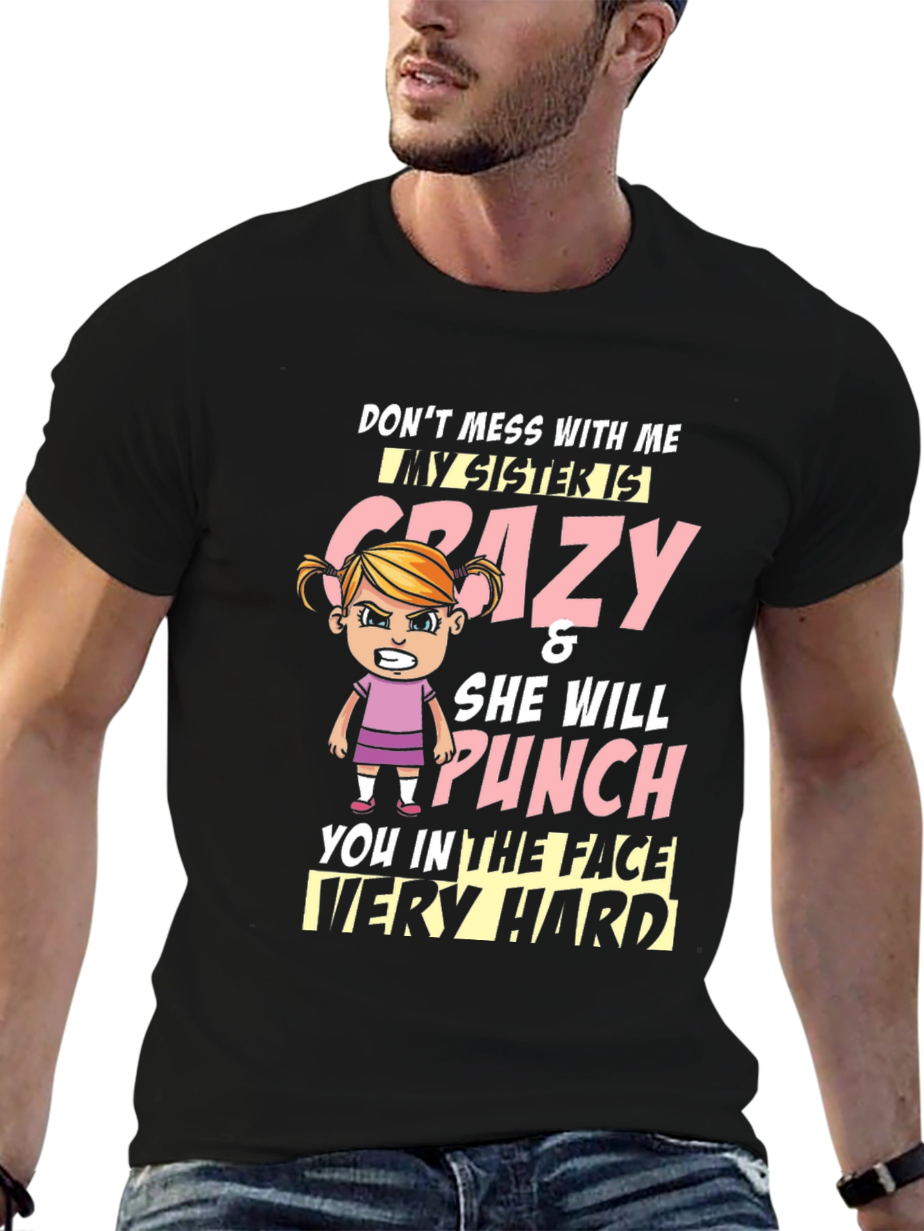 Crazy Sister T-Shirt - Funny Novelty Tee