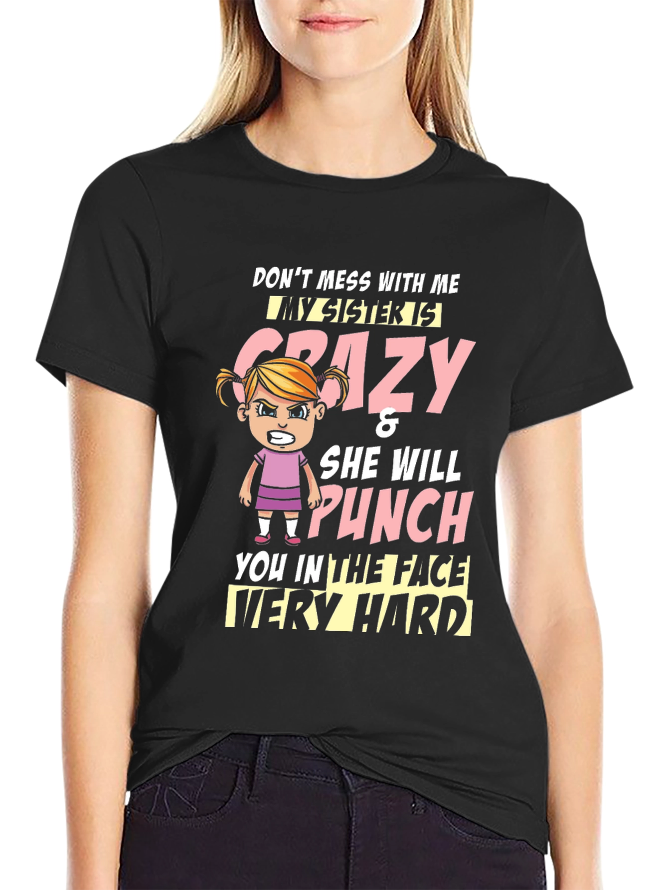 Crazy Sister T-Shirt - Funny Novelty Tee