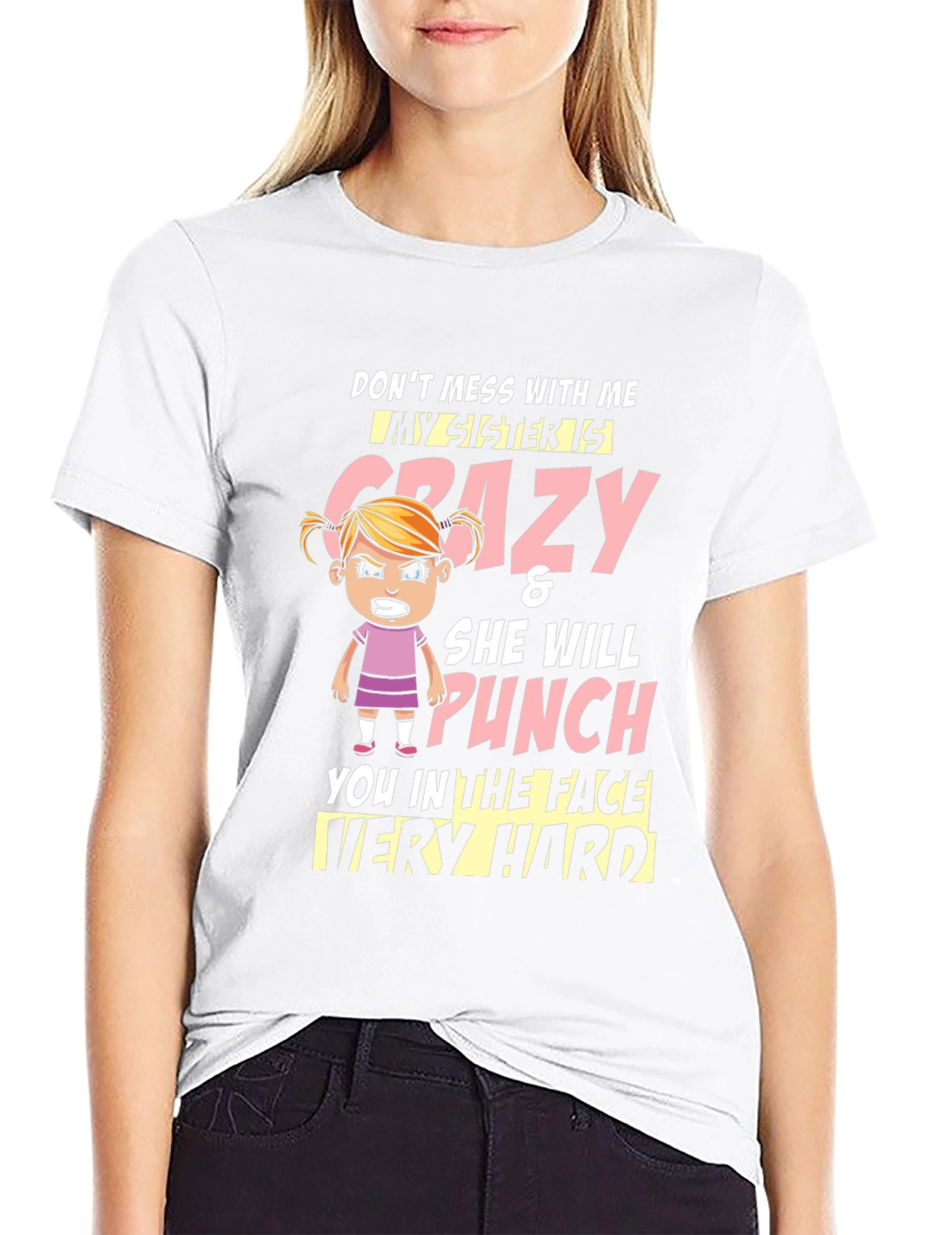 Crazy Sister T-Shirt - Funny Novelty Tee