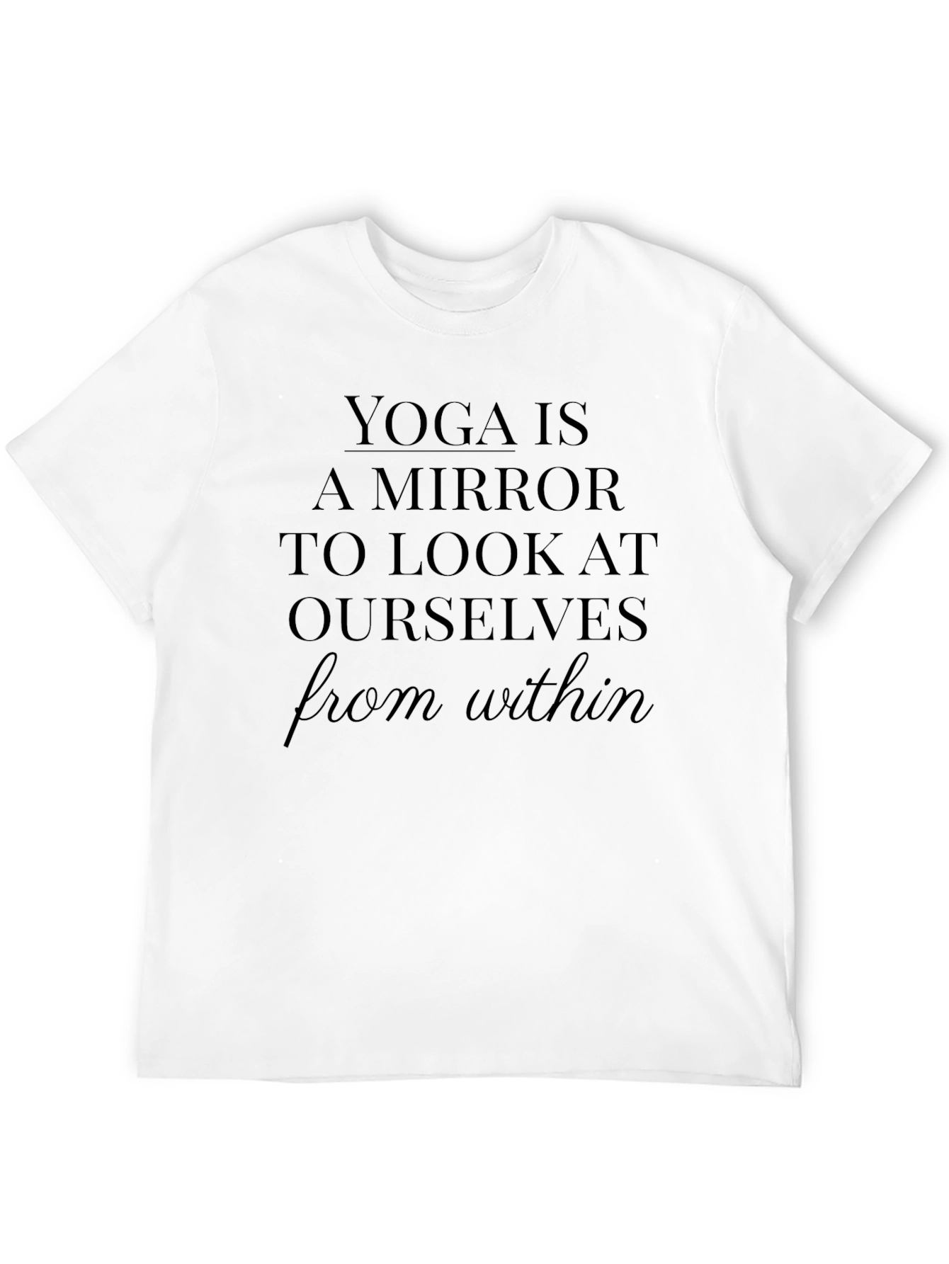 Yoga Mirror Tee - Look Within T-Shirt