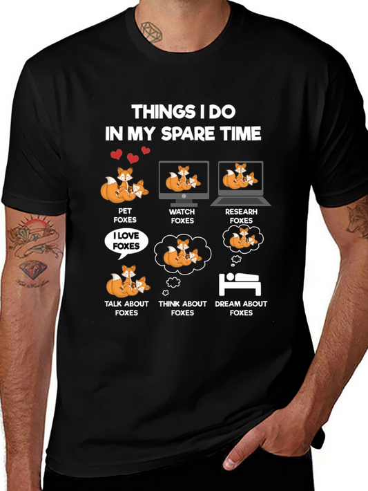 Funny Fox Lover T-Shirt - Spare Time Activities