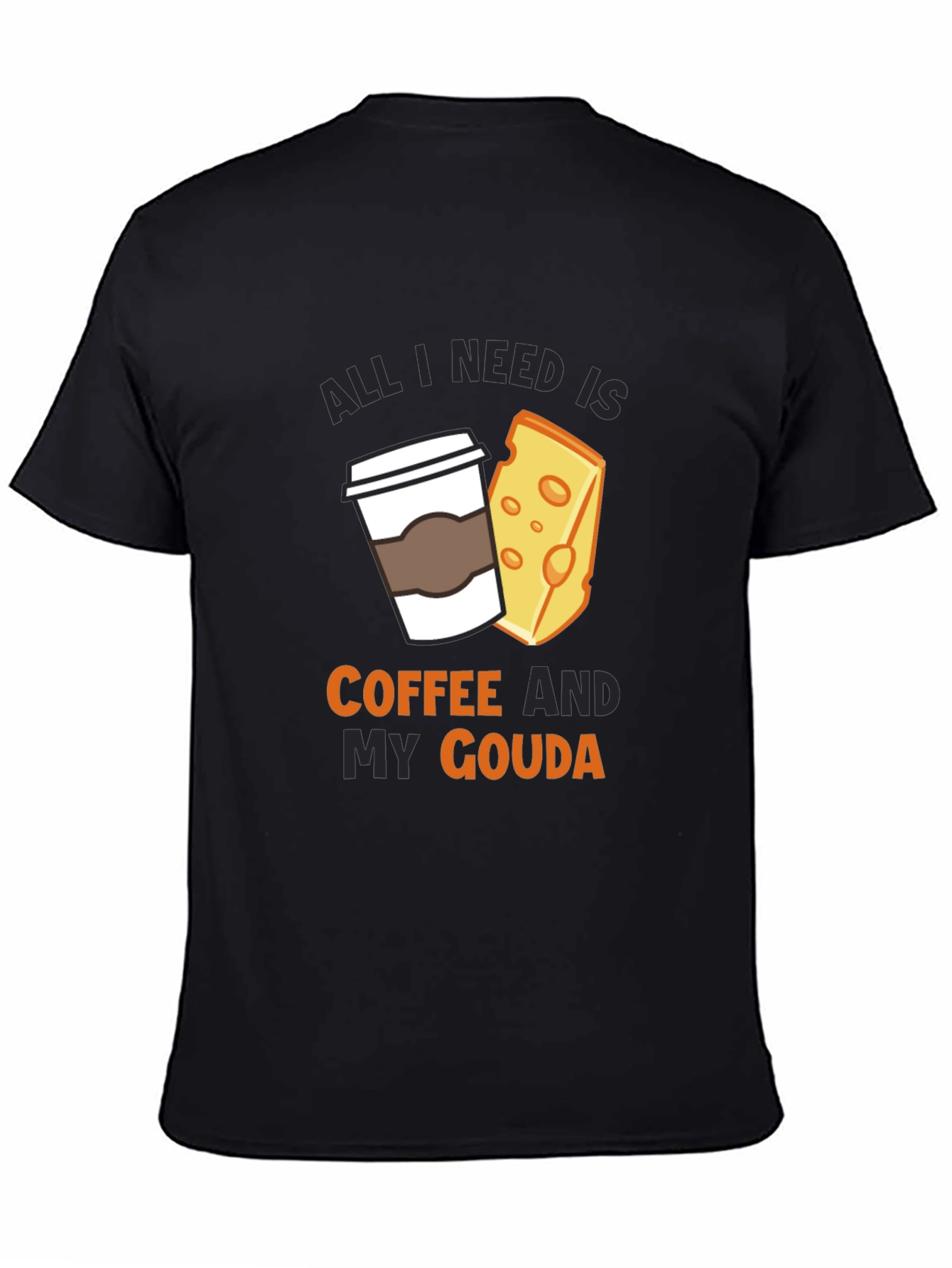 Coffee and Gouda T-Shirt - Funny Cheese Lover Tee