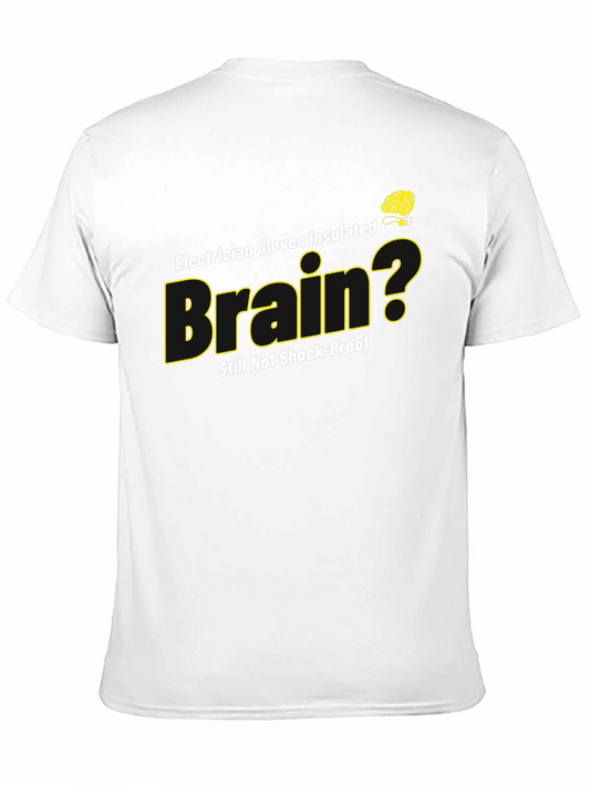 Electrician Brain Humor T-Shirt - Shock-Proof?