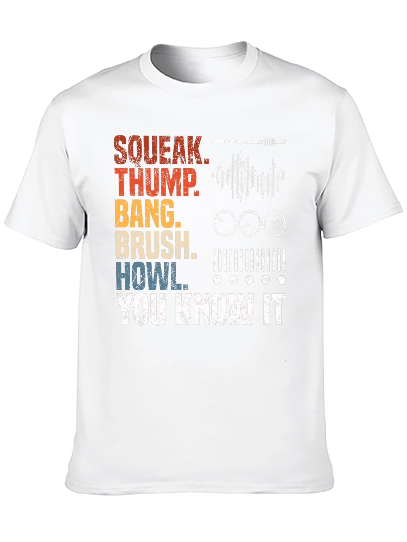 Sound Effects T-Shirt - Squeak Thump Bang Brush Howl