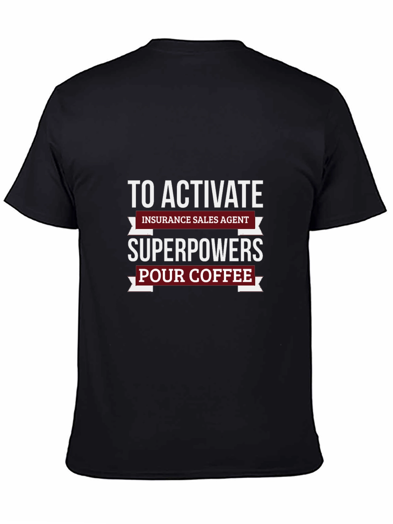 Insurance Sales Agent Superpowers T-Shirt