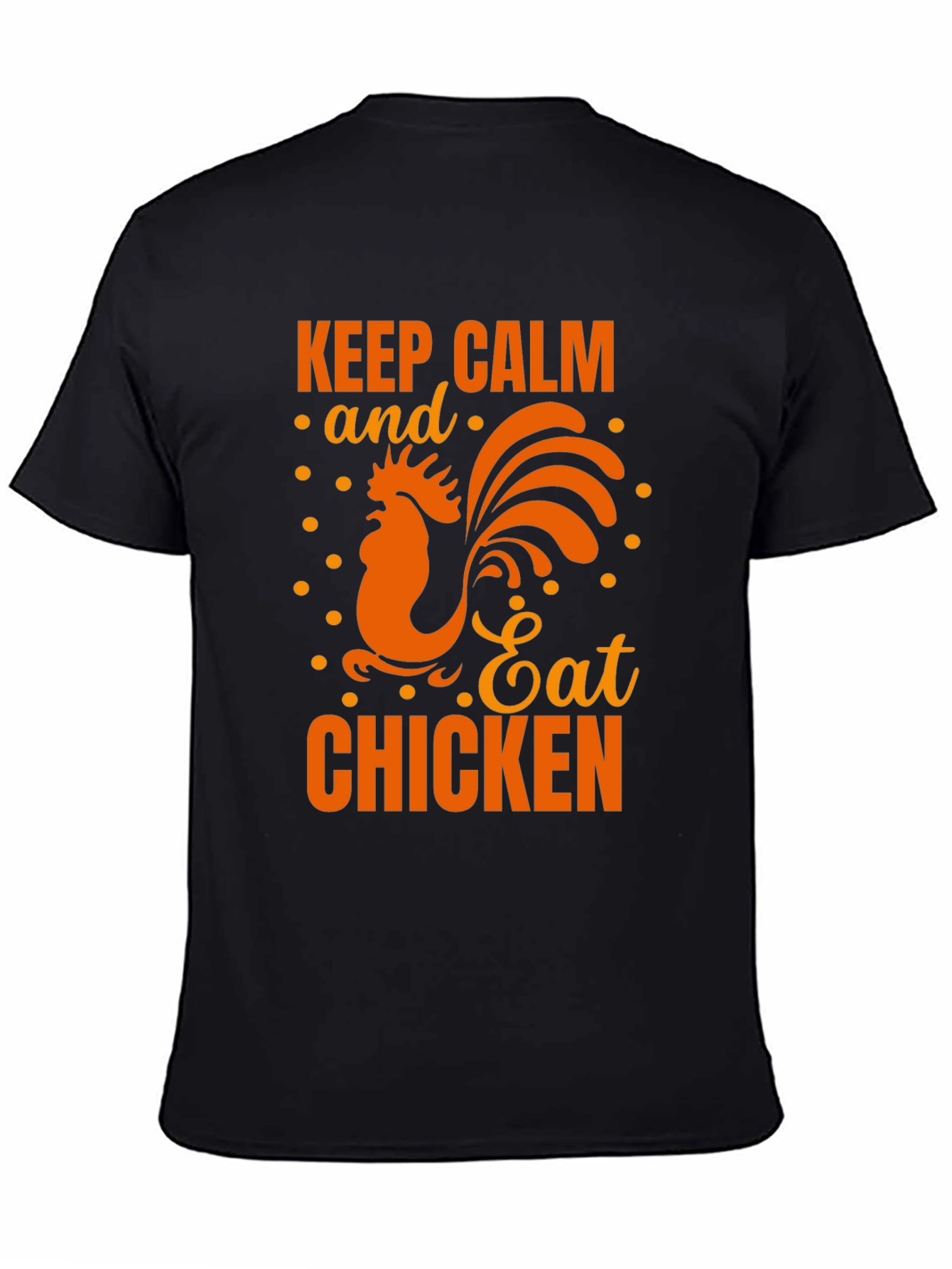 Keep Calm Eat Chicken Black Graphic T-Shirt