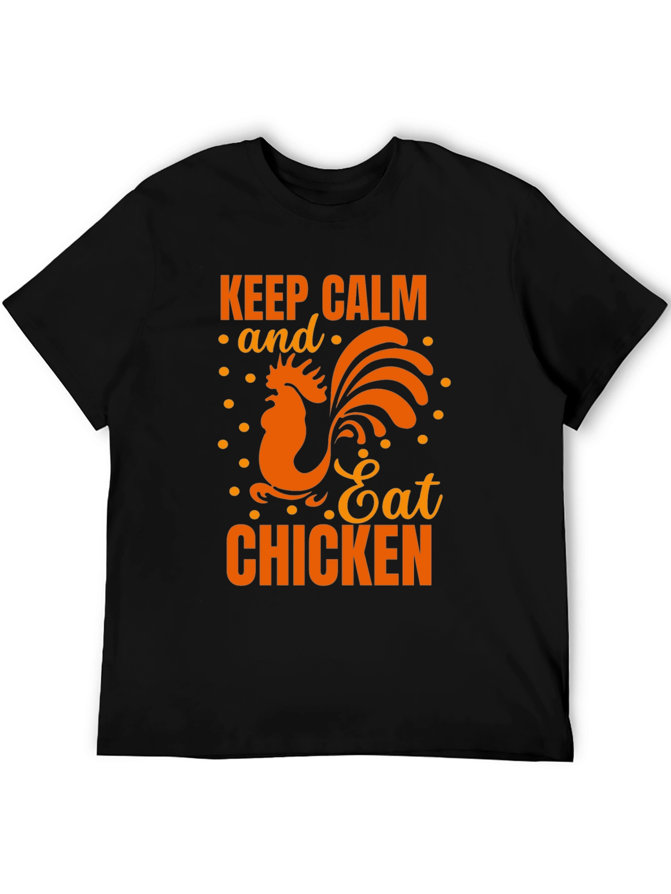 Keep Calm Eat Chicken Black Graphic T-Shirt