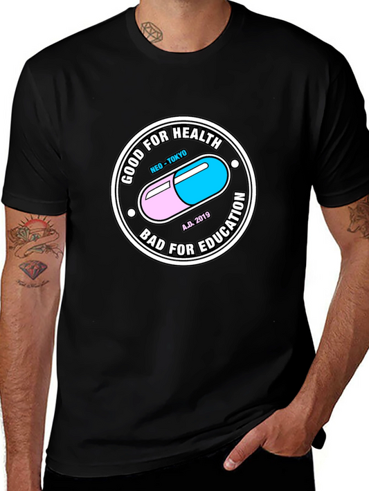 Akira Pill T-Shirt - Good for Health Bad for Education