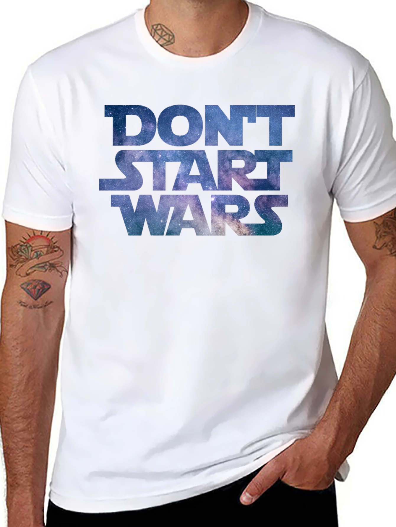 Dont Start Wars Galaxy Print Tee