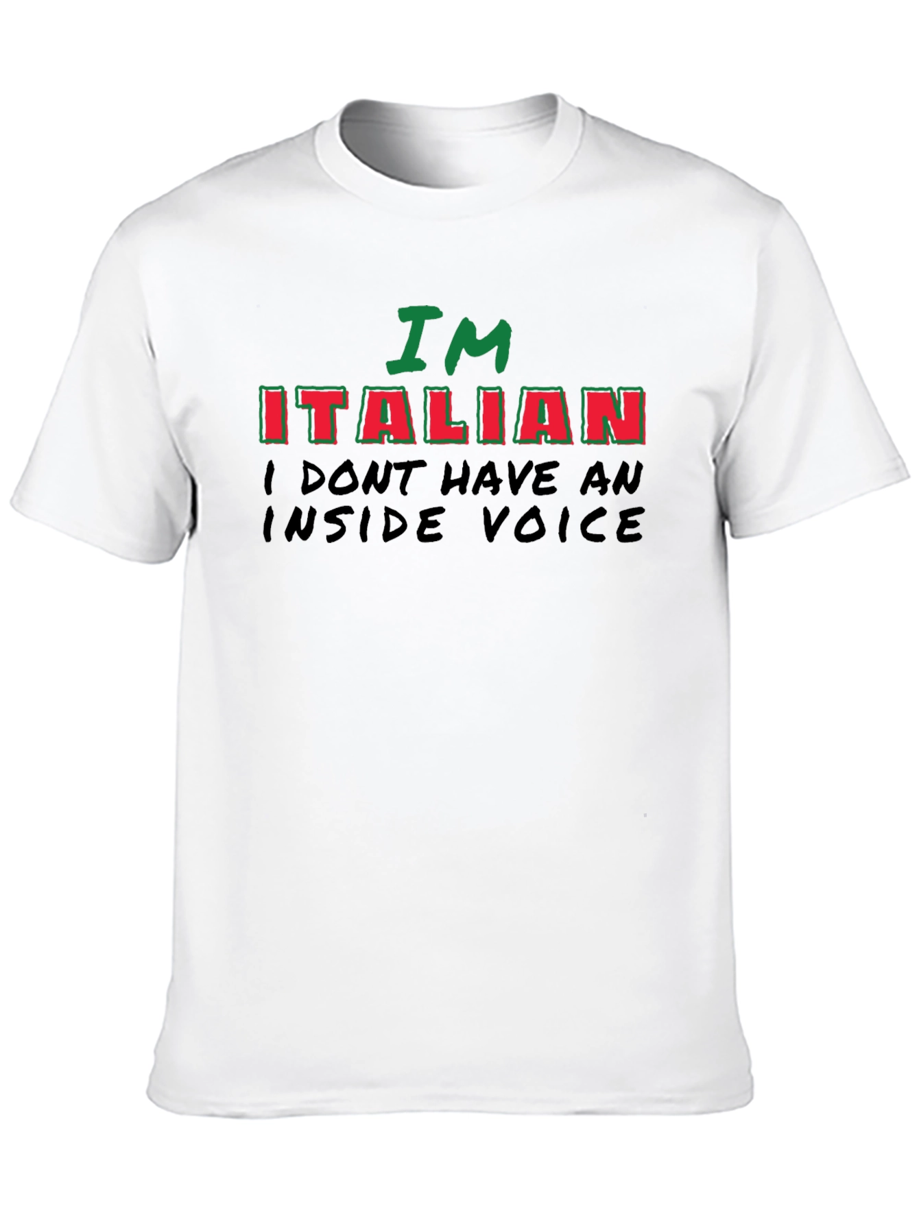 Im Italian - Funny Novelty T-Shirt