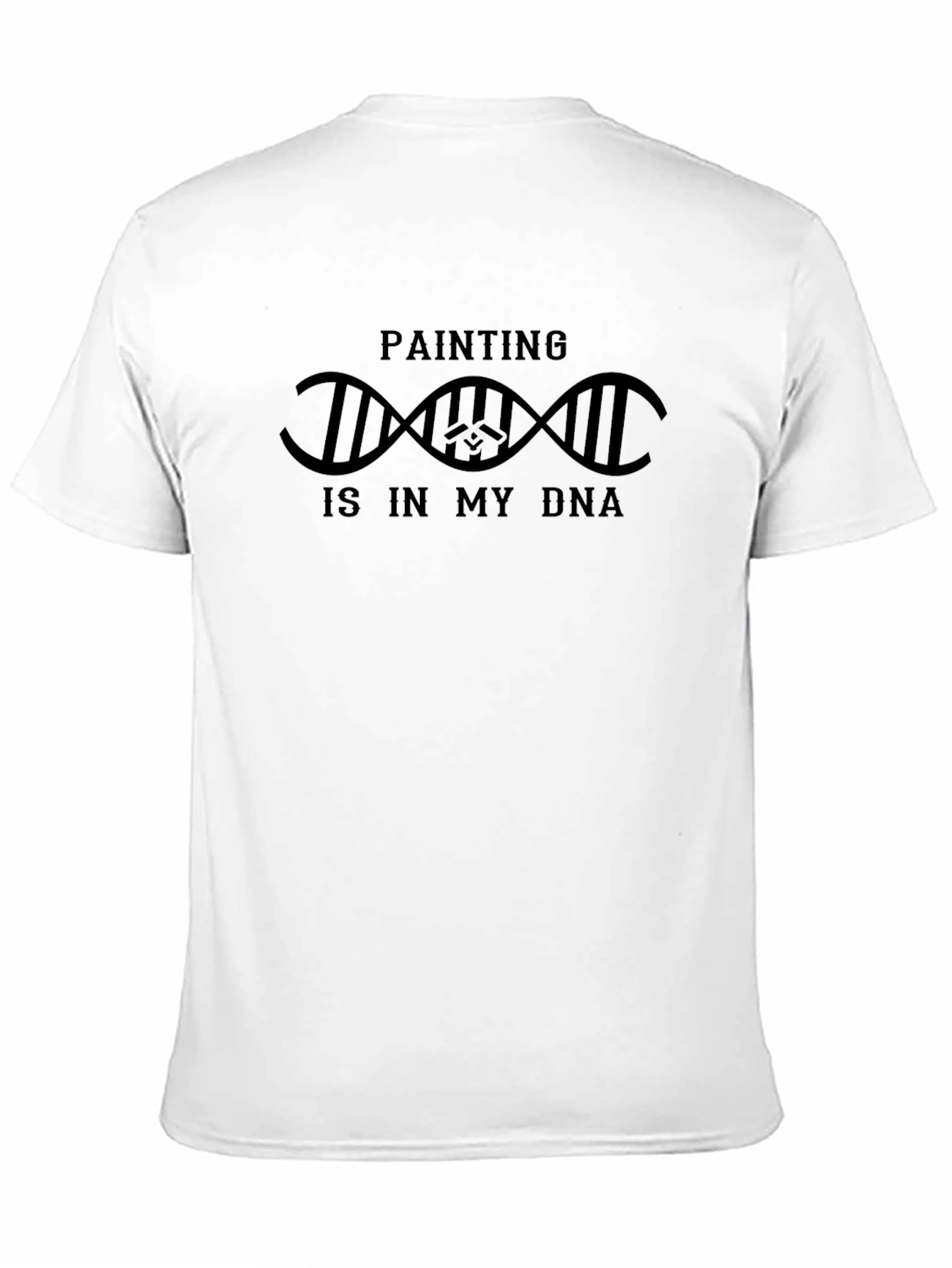 Painting Is In My DNA T-Shirt Artist Tee