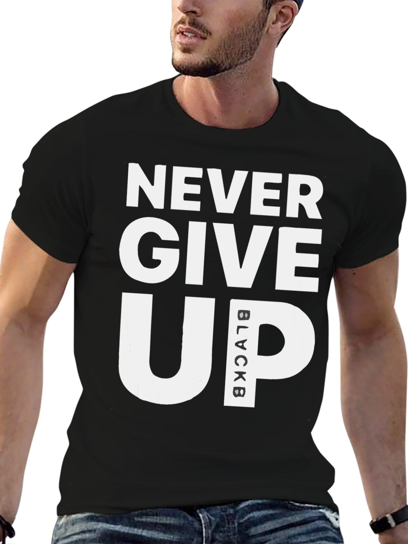Never Give Up Black T-Shirt Motivational Graphic Tee