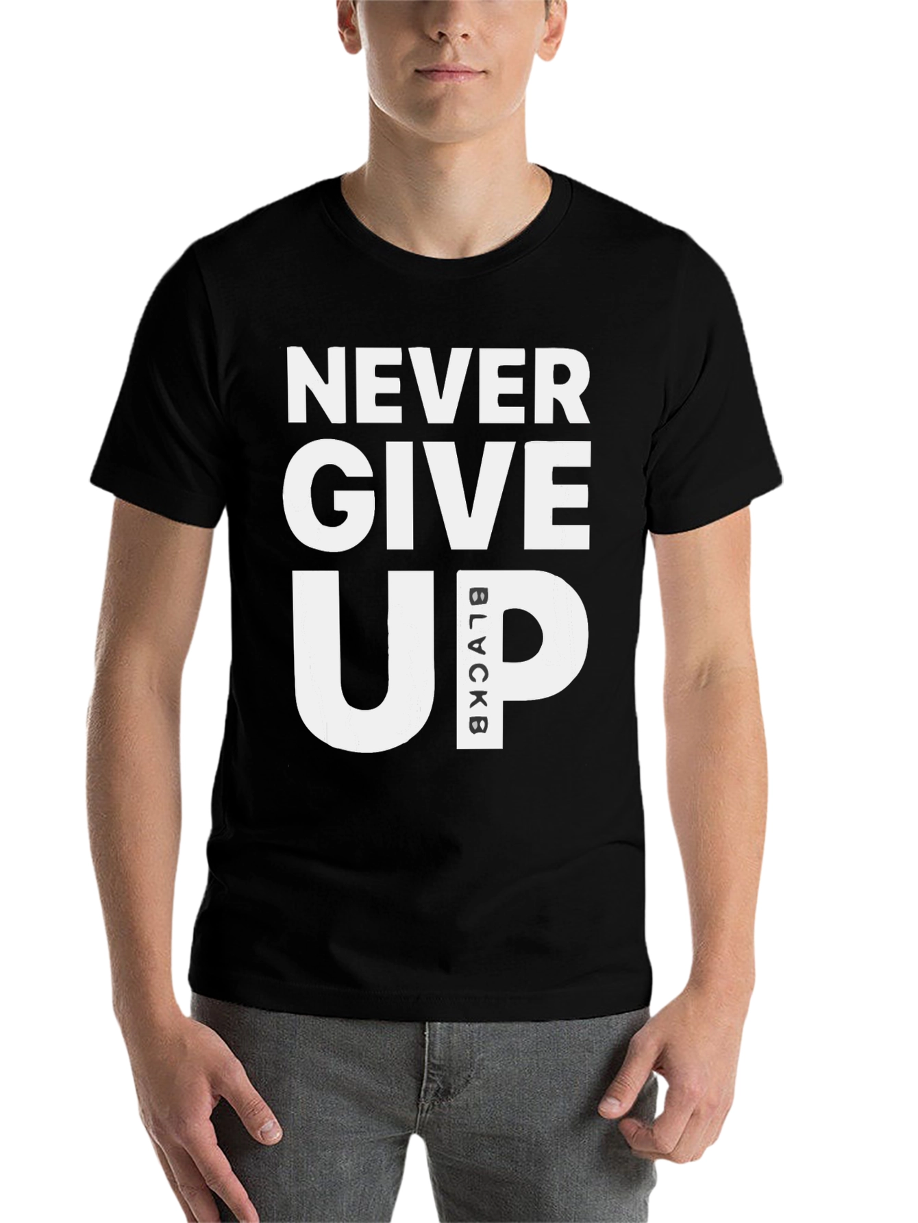 Never Give Up Black T-Shirt Motivational Graphic Tee