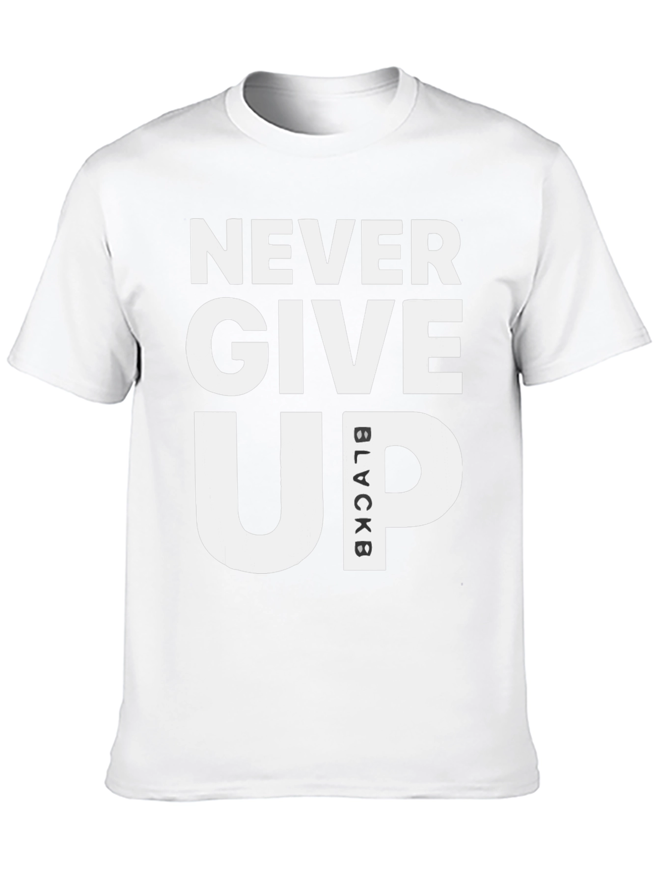 Never Give Up Black T-Shirt Motivational Graphic Tee