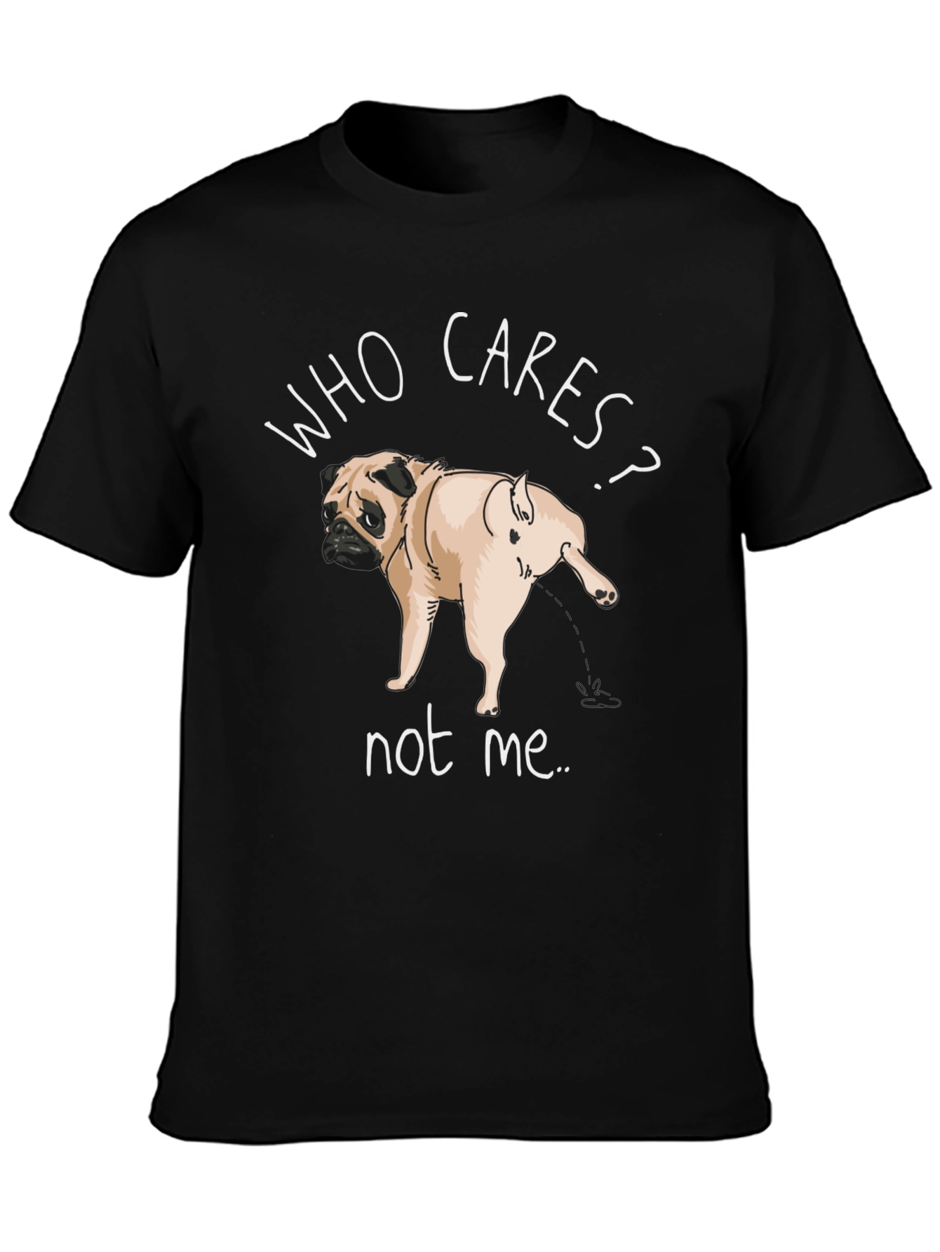 Who Cares Pug Black T-Shirt