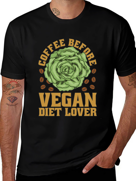 Vegan Diet Lover Coffee Before T-Shirt