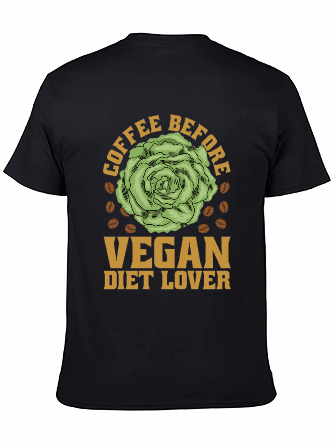 Vegan Diet Lover Coffee Before T-Shirt