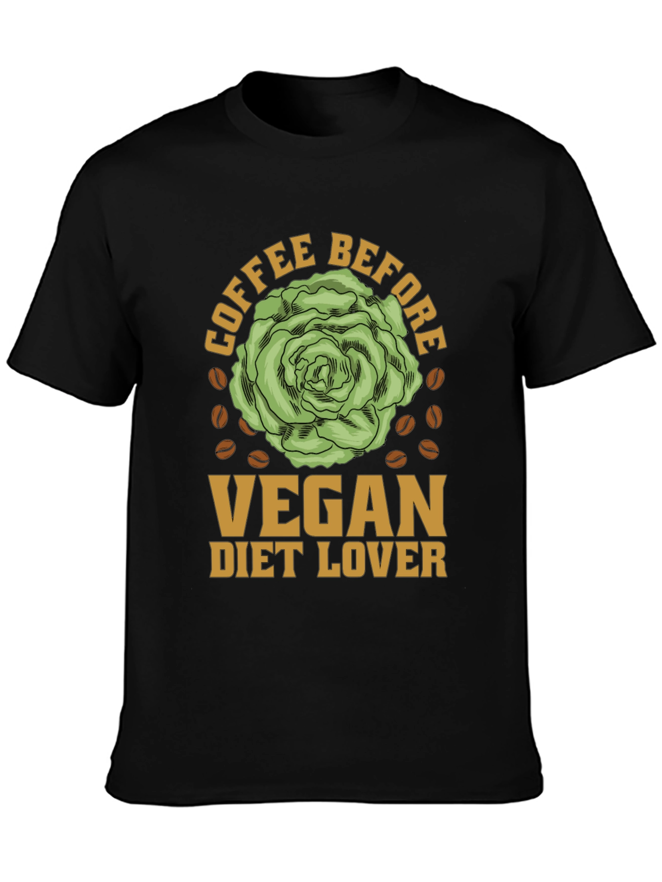 Vegan Diet Lover Coffee Before T-Shirt