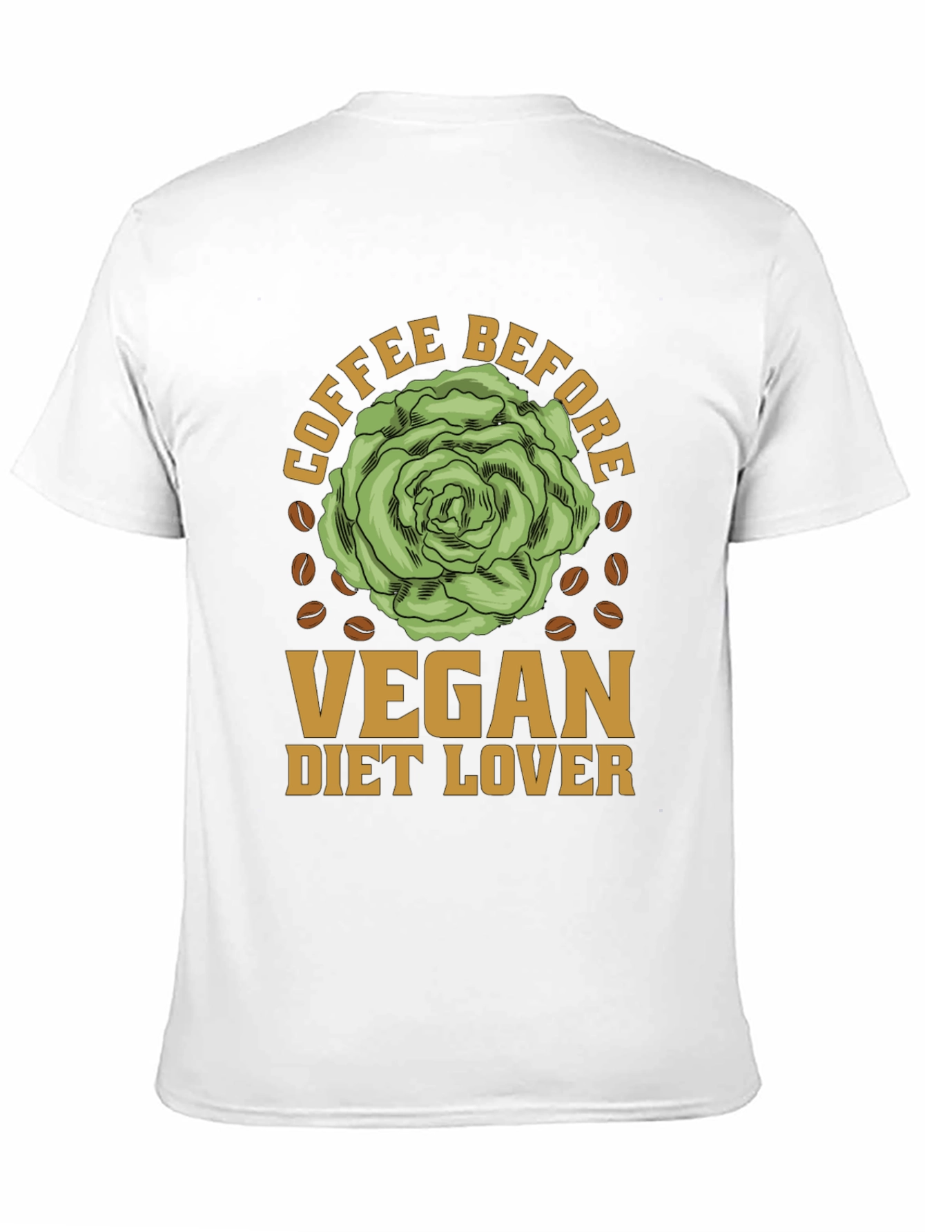 Vegan Diet Lover Coffee Before T-Shirt