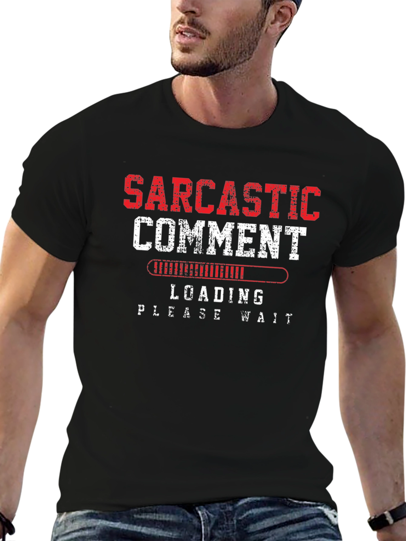 Sarcastic Comment Loading Graphic Tee