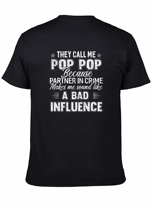 Pop Pop Bad Influence Graphic Tee