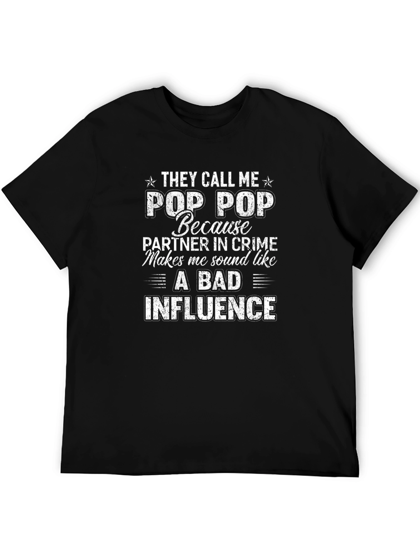 Pop Pop Bad Influence Graphic Tee