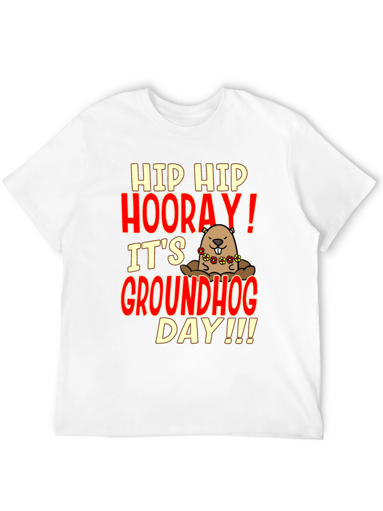 Groundhog Day T-Shirt - Hip Hip Hooray!