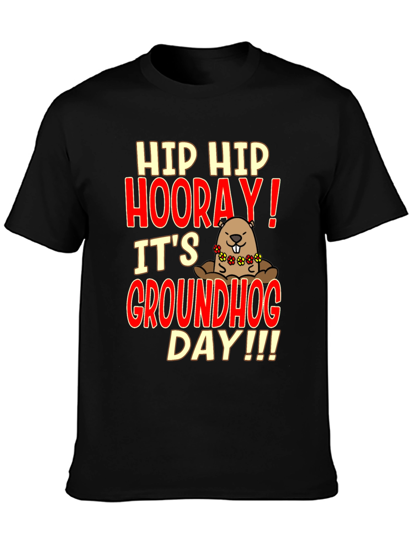 Groundhog Day T-Shirt - Hip Hip Hooray!