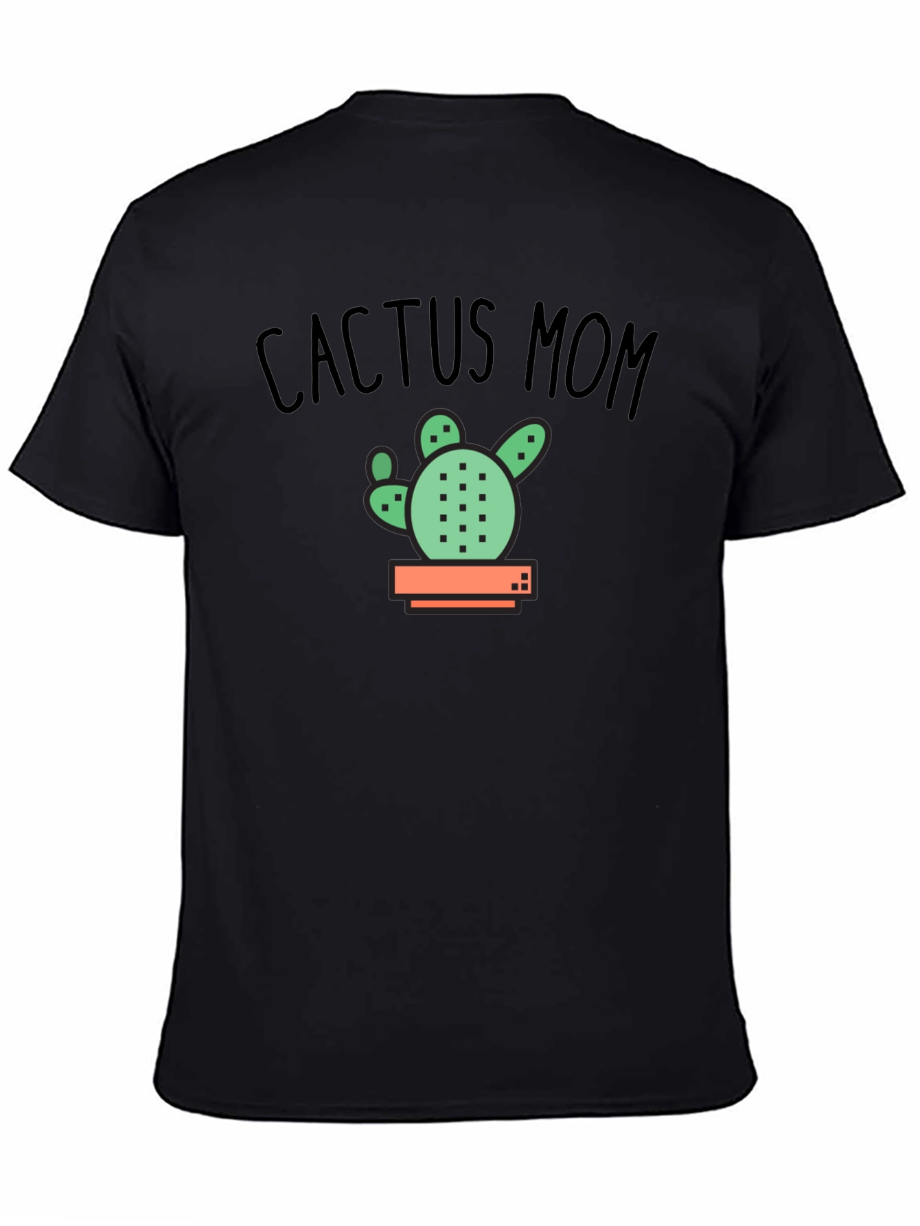 Cactus Mom T-Shirt - Plant Lover Gift