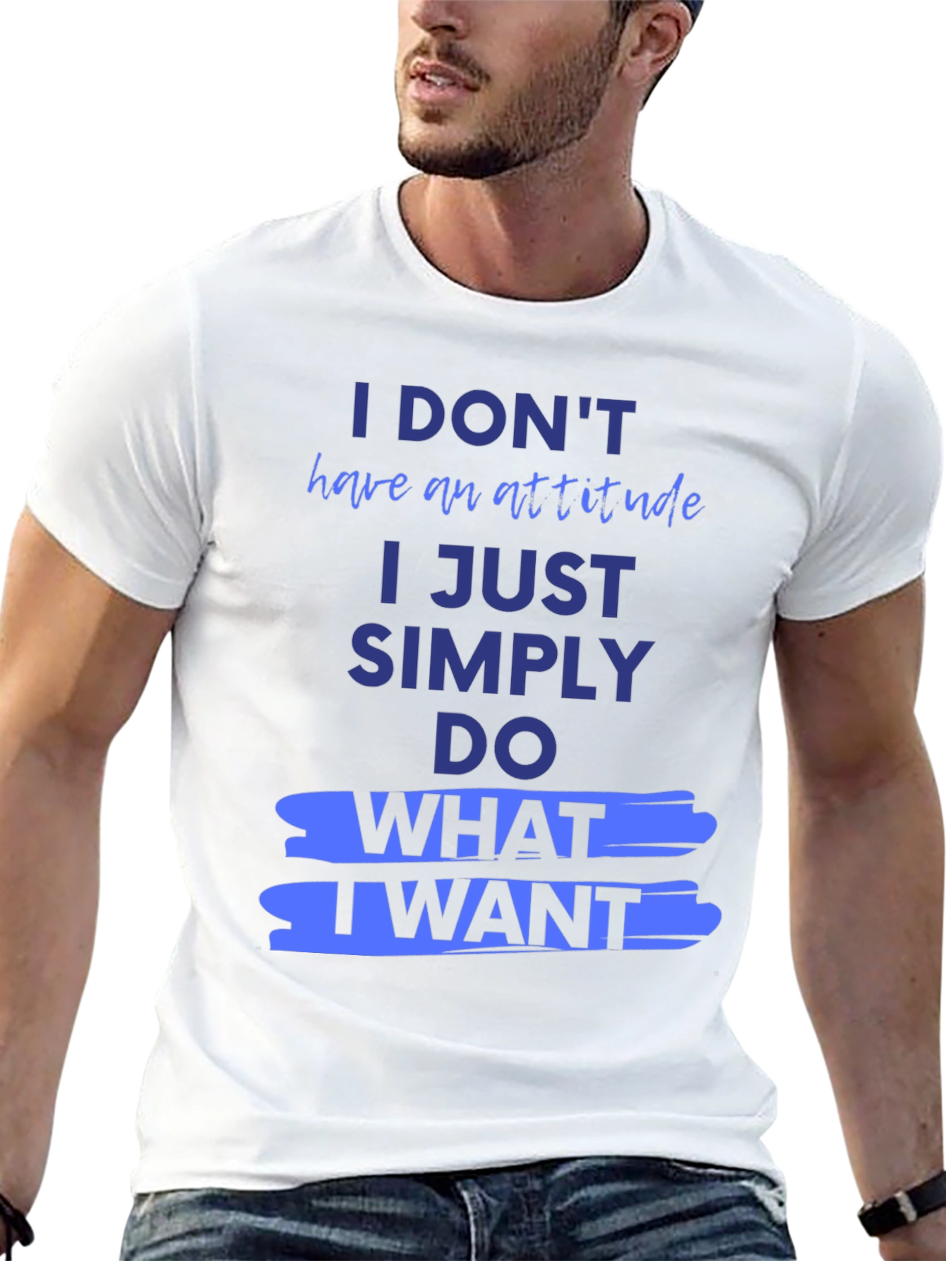 Attitude Slogan T-Shirt - Bold Statement Tee