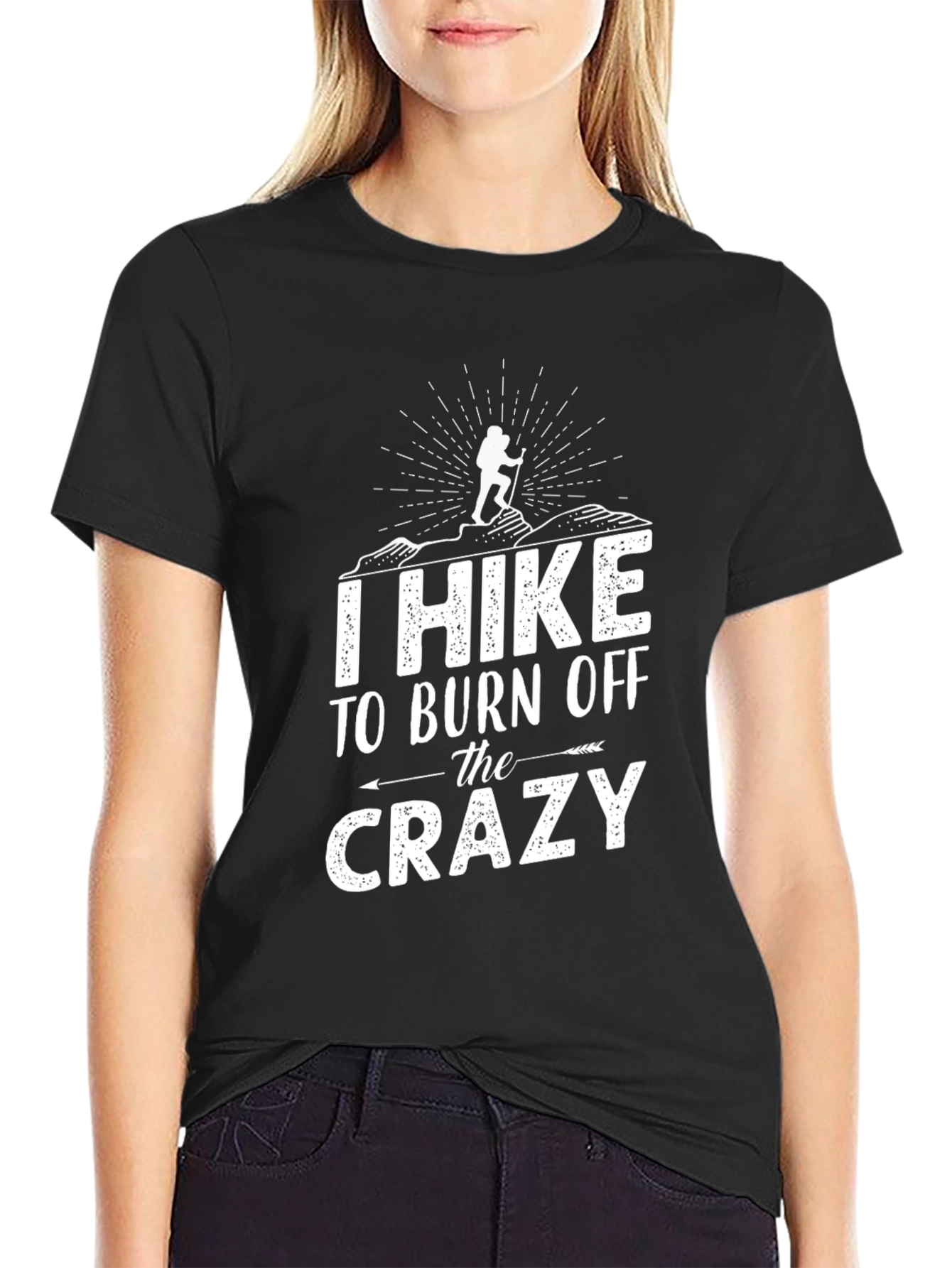 I Hike To Burn Off The Crazy Graphic T-Shirt