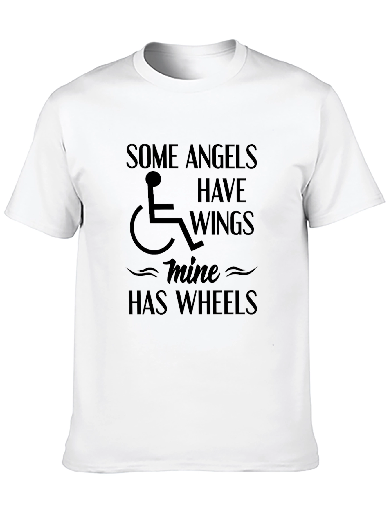 Angels Have Wings Mine Has Wheels T-Shirt