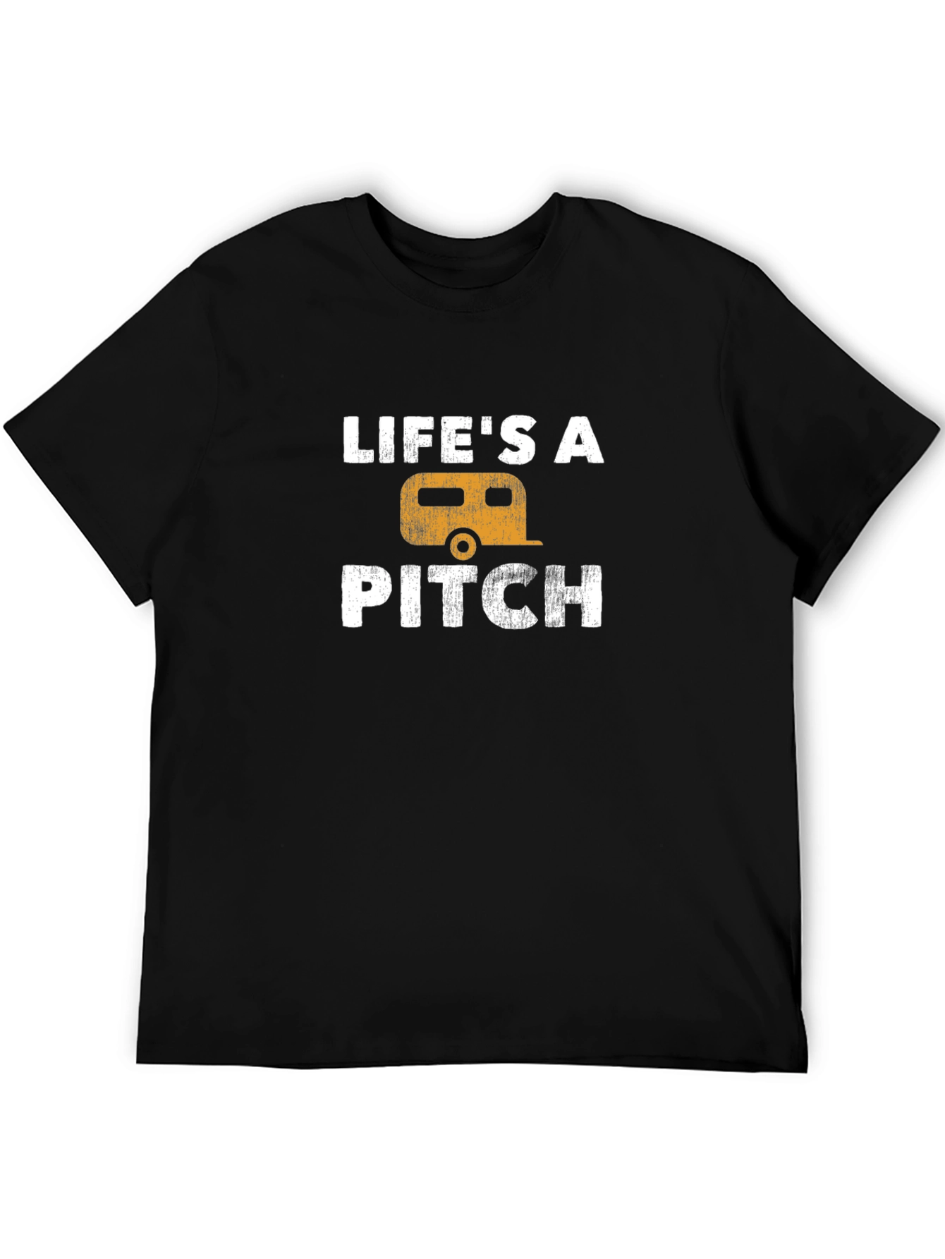 Lifes a Pitch Camping T-Shirt