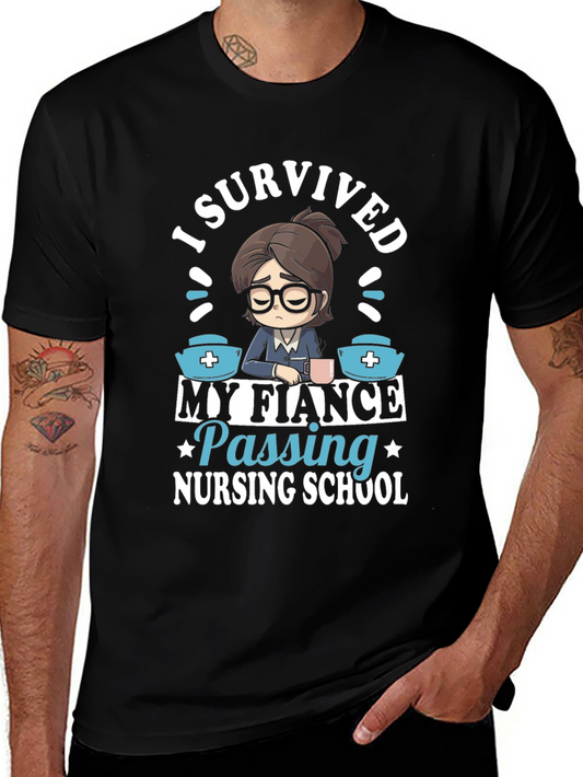 I Survived My Fiance Nursing School T-Shirt