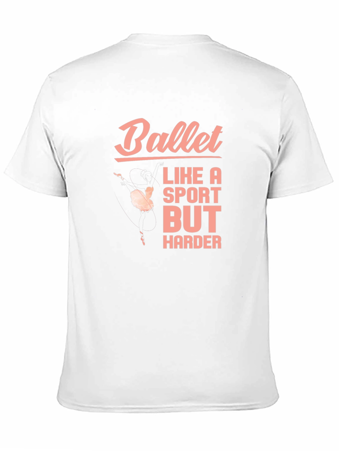Ballet Like a Sport But Harder Black T-Shirt
