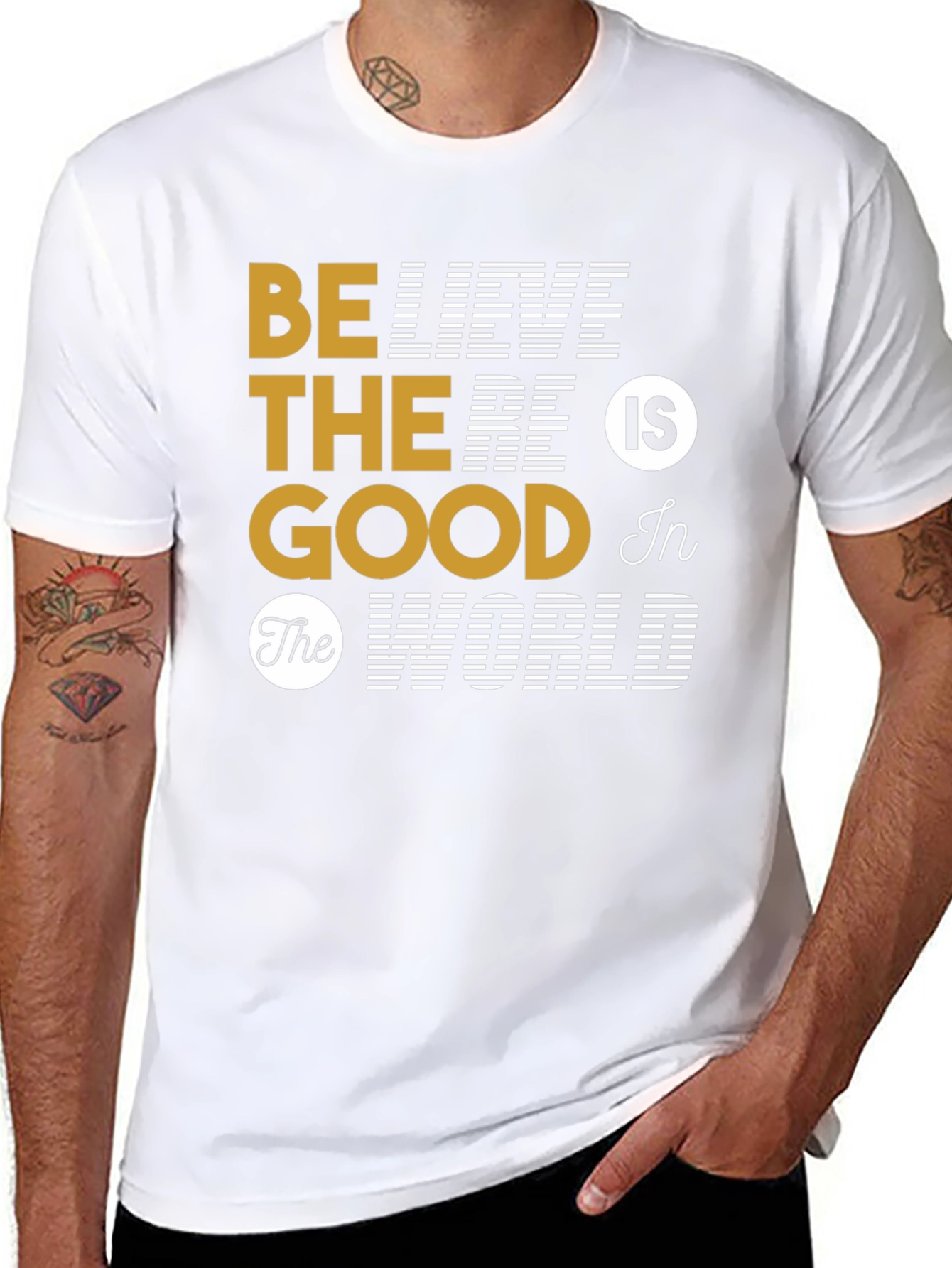 Believe The Good T-Shirt - Inspirational Graphic Tee