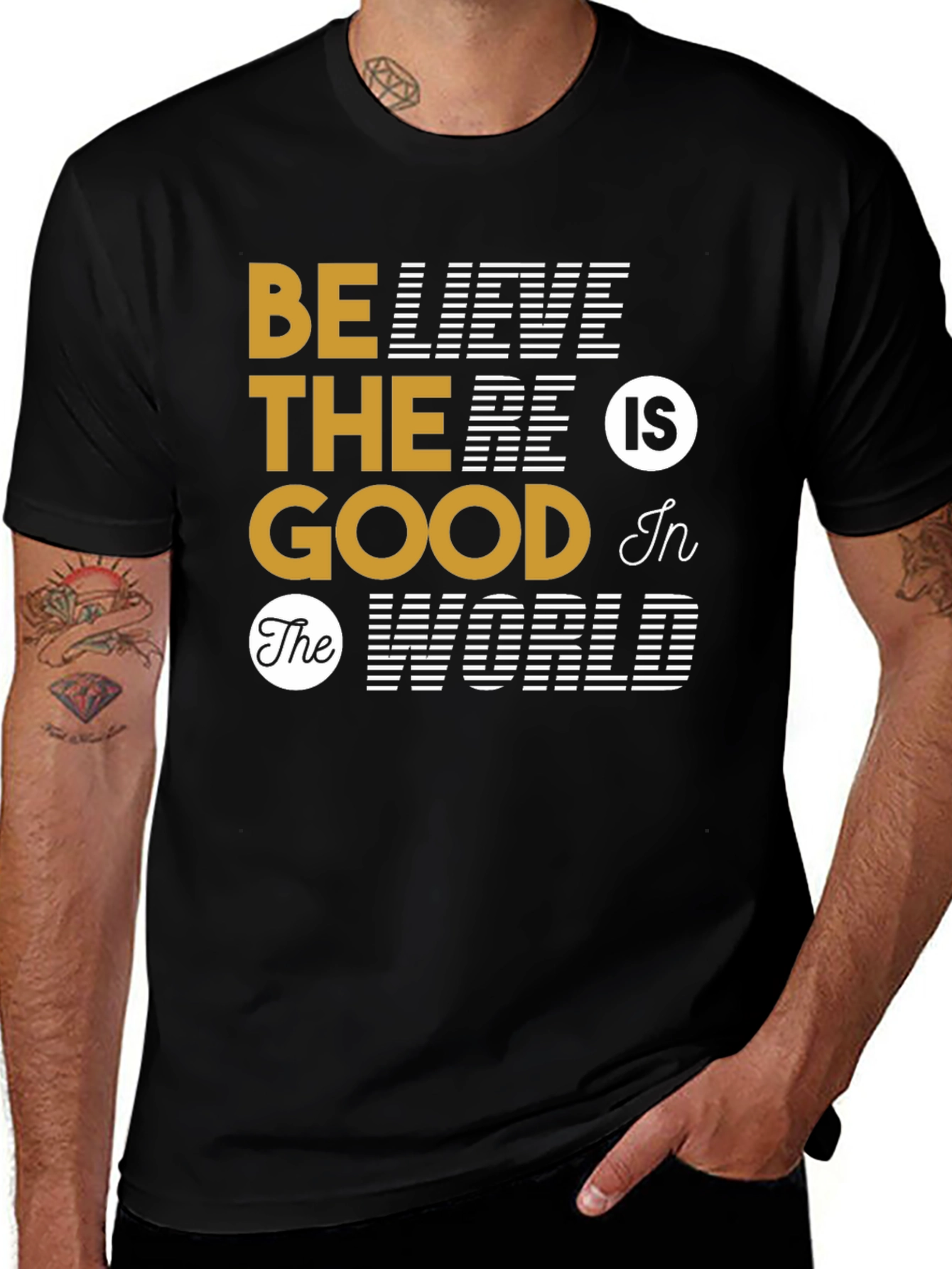 Believe The Good T-Shirt - Inspirational Graphic Tee