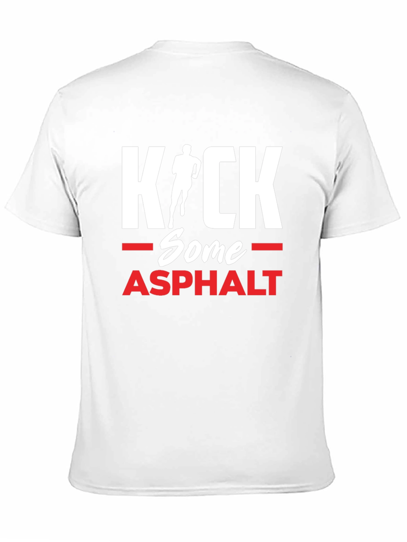 Kick Some Asphalt Running T-Shirt