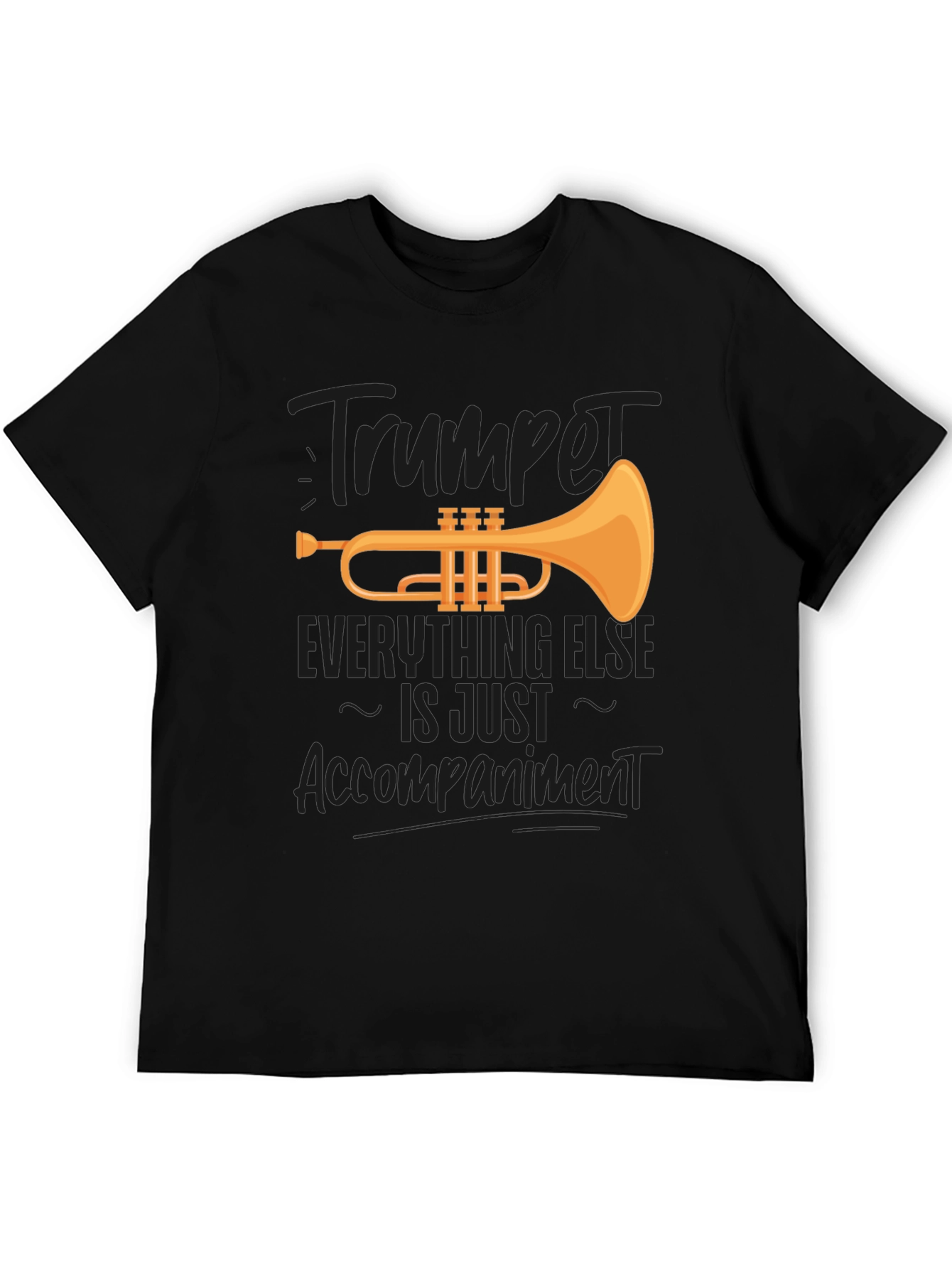 Trumpet Lover T-Shirt: Music is Everything