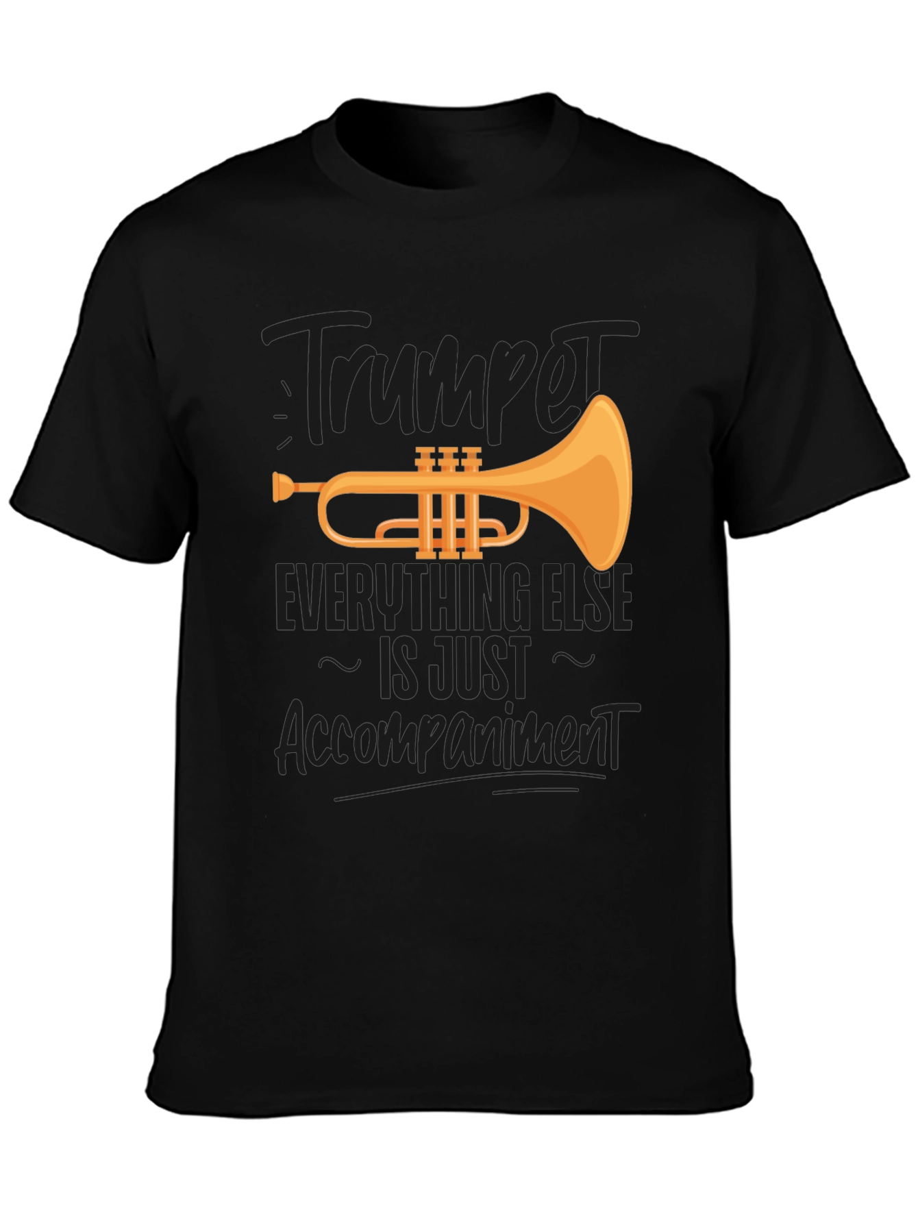 Trumpet Lover T-Shirt: Music is Everything