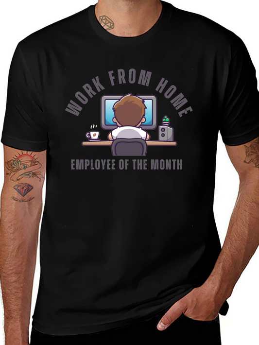 Work From Home Employee of the Month T-Shirt
