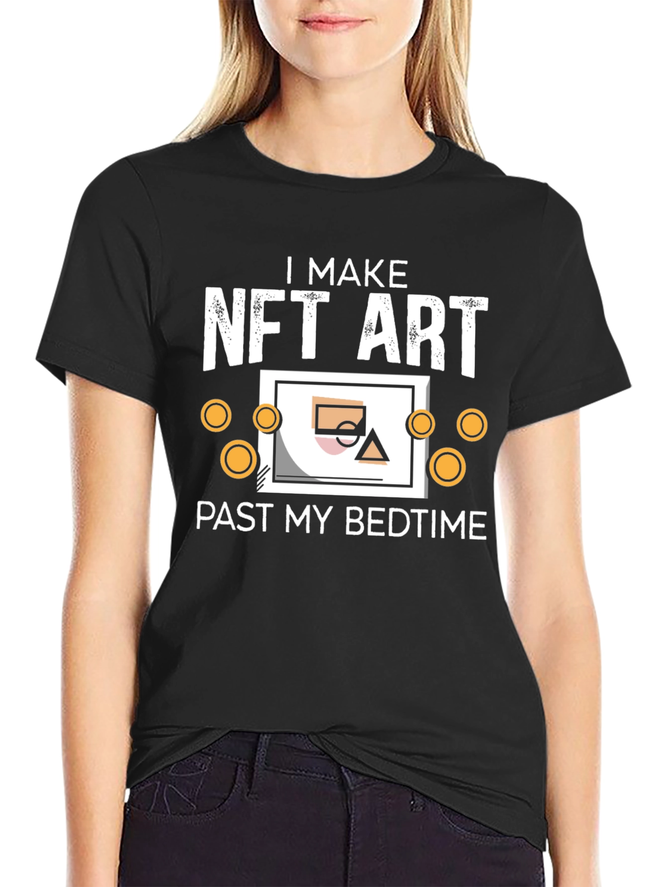 I Make NFT Art Past My Bedtime T-Shirt