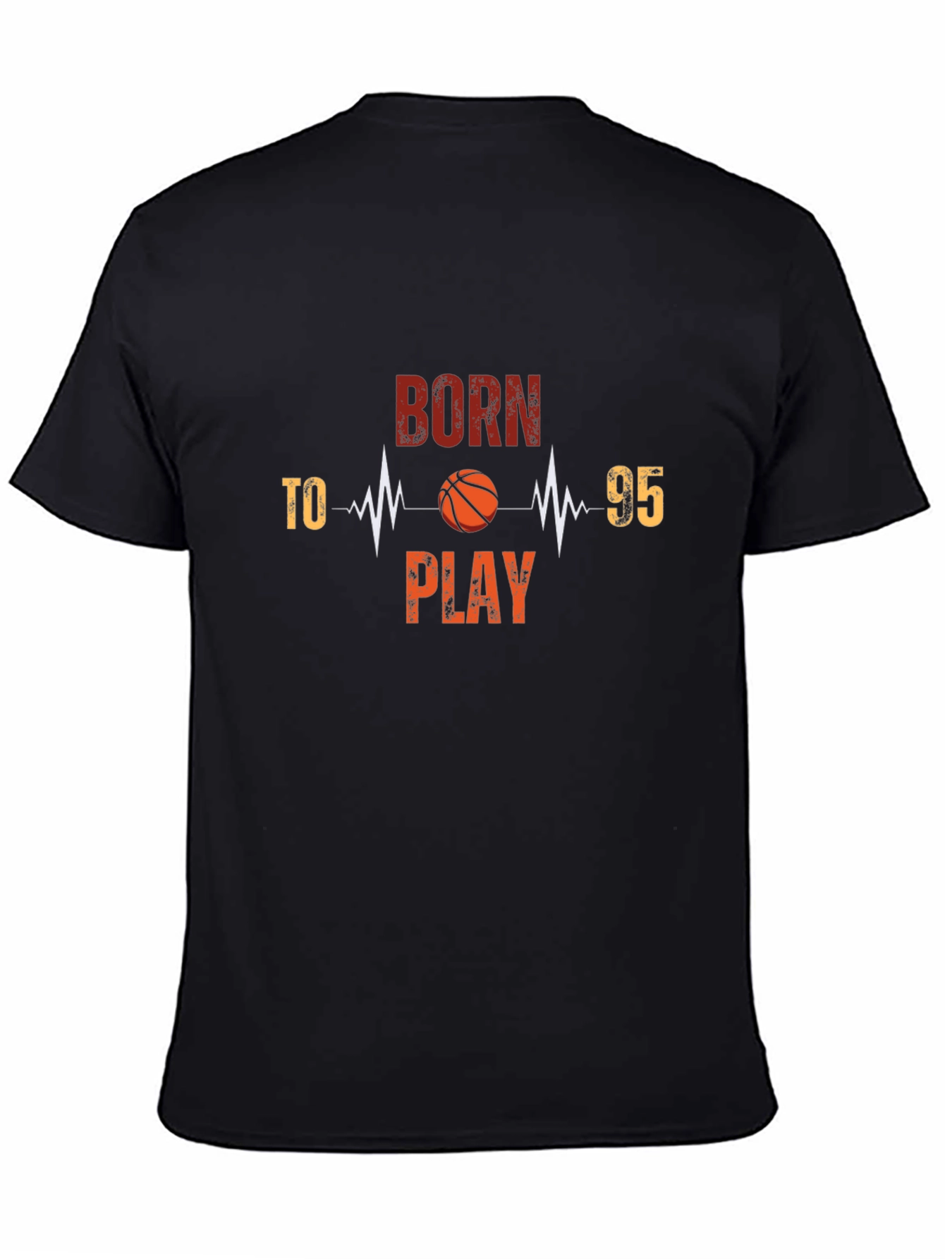Born to Play Basketball T-Shirt