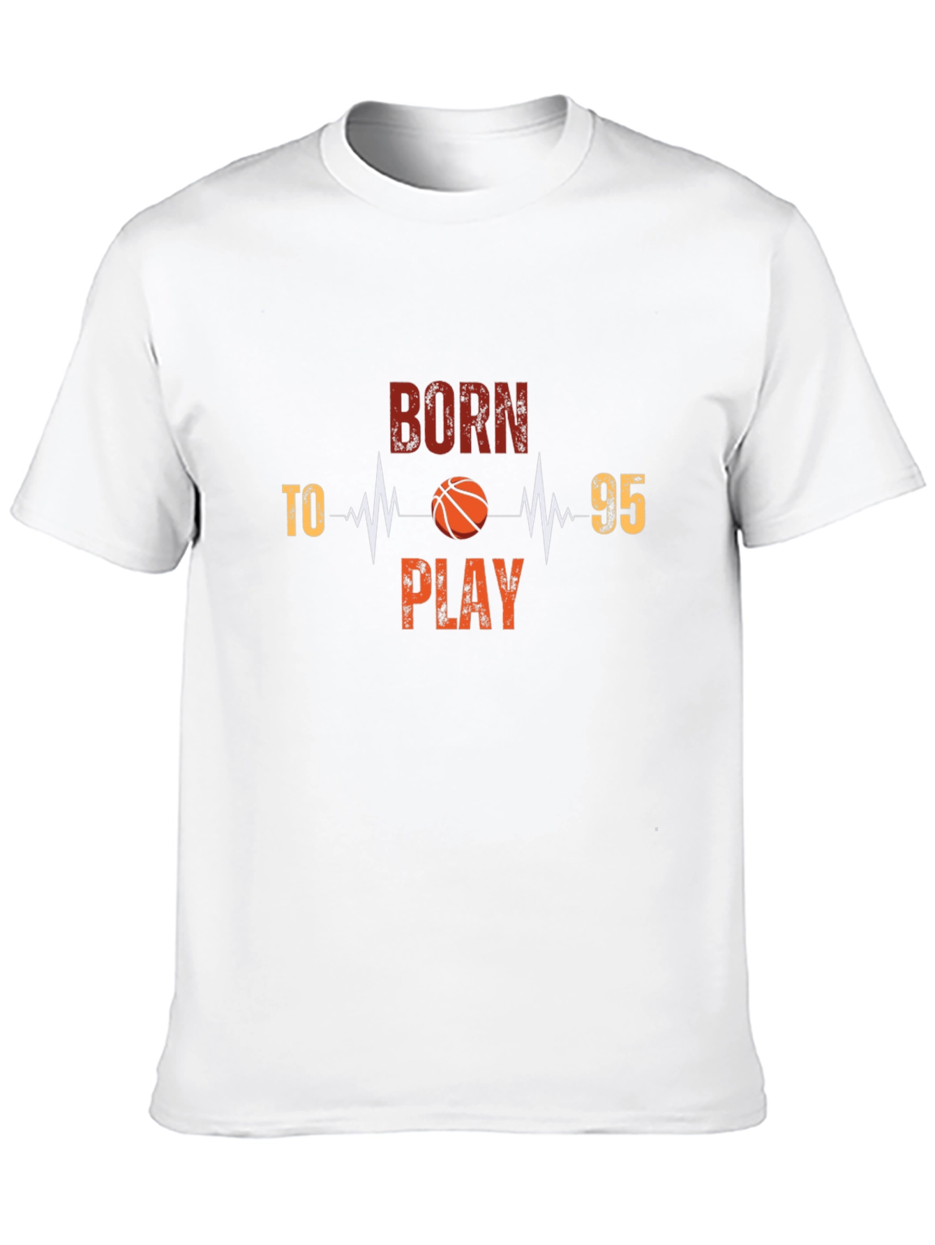 Born to Play Basketball T-Shirt