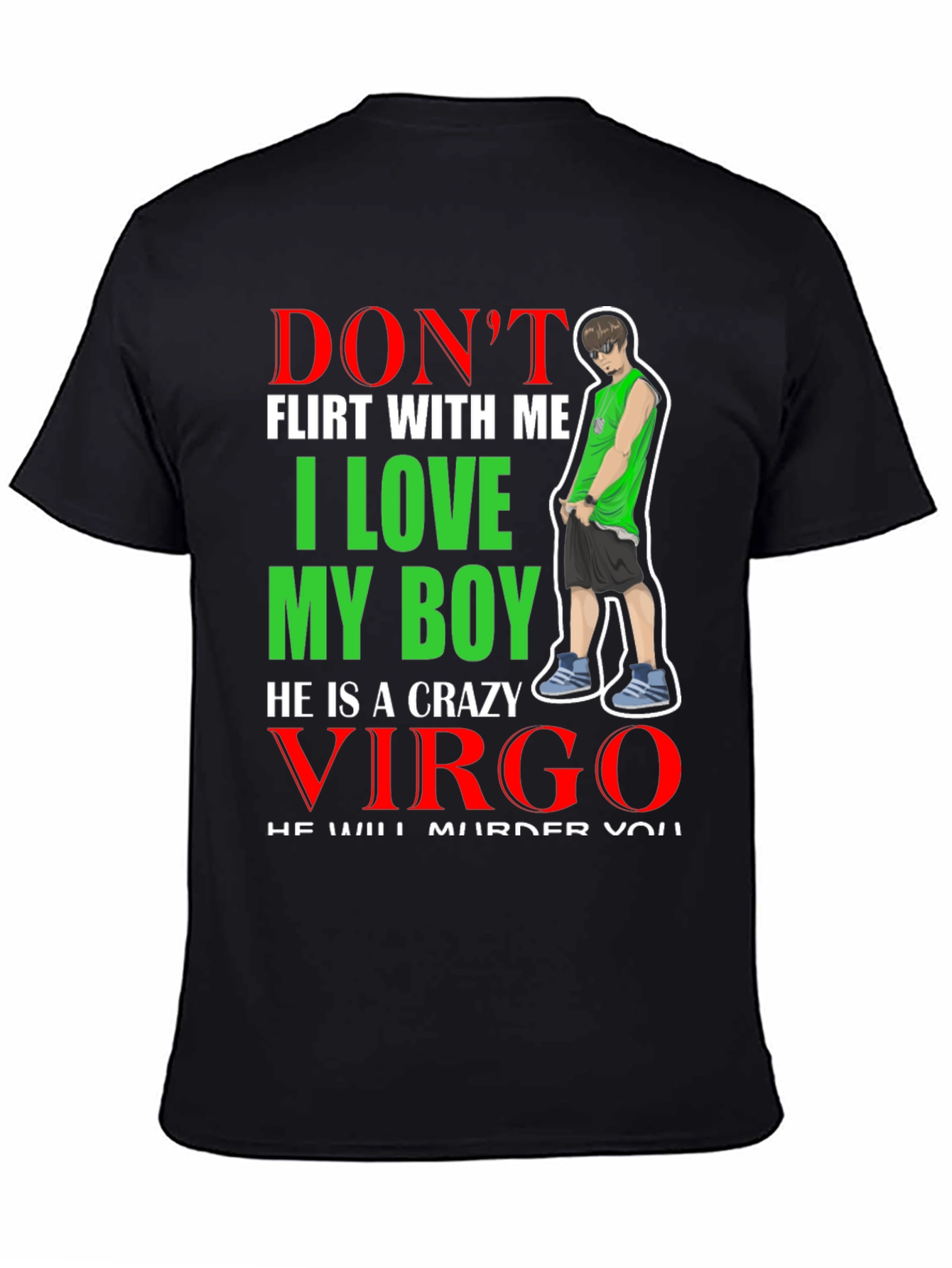 Dont Flirt With Me Virgo T-Shirt