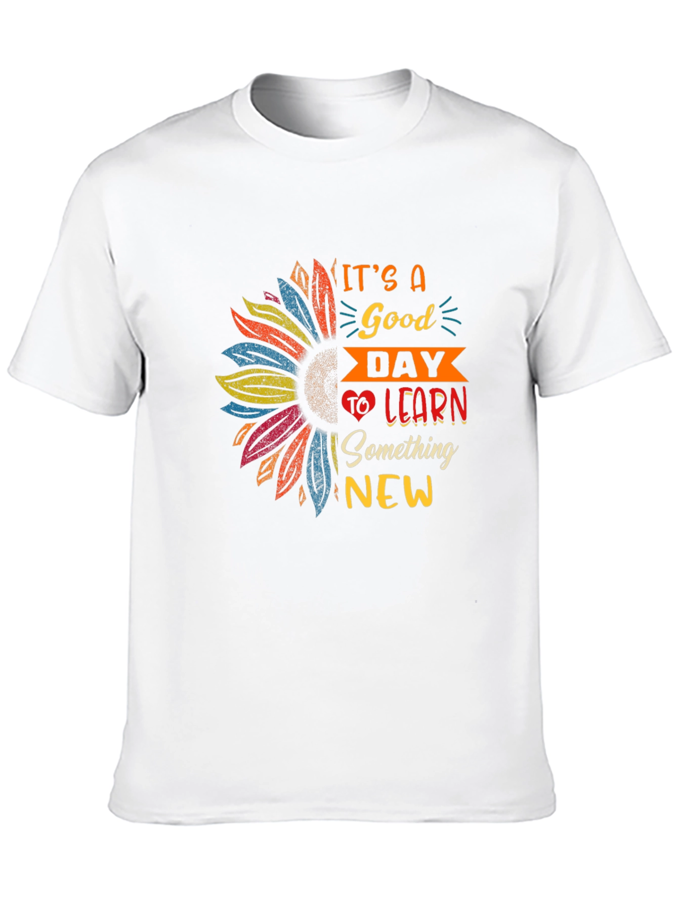 Its a Good Day to Learn T-Shirt