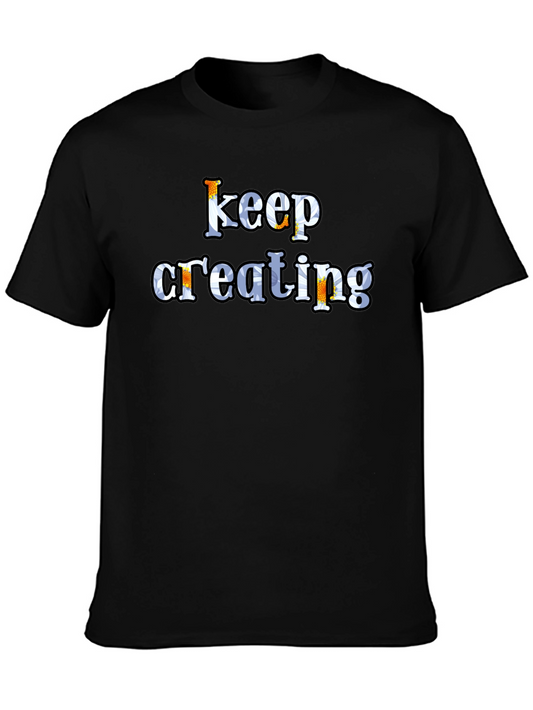 Keep Creating Graphic Tee - Black Cotton T-Shirt